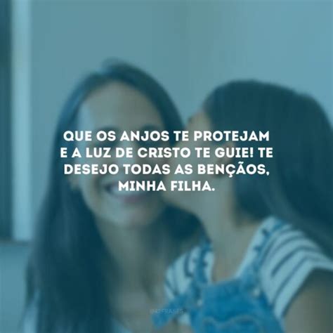 40 frases para filha abençoada cheias de carinho e gratidão