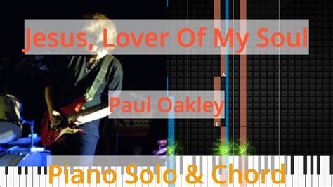 🎹jesus Lover Of My Soul Solo And Chord Paul Oakley Synthesia Piano Youtube