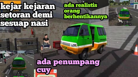 Kejar Kejaran Setoran Demi Sesuap Nasi Game Angkot D Game Full Gameplay