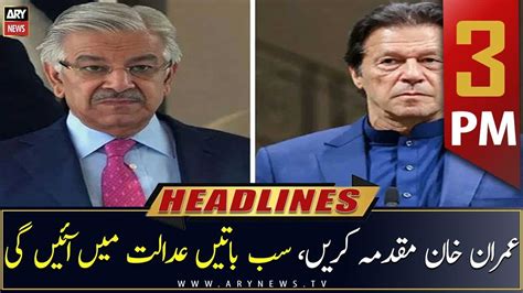 Ary News Prime Time Headlines 3 Pm 17th November 2022 Youtube