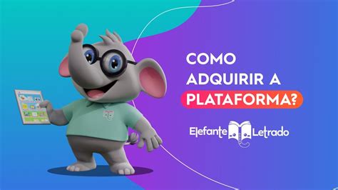 Elefante Letrado Como Adquirir YouTube