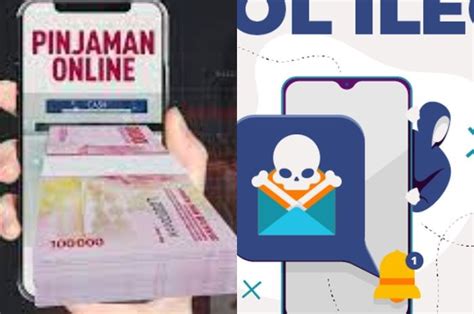 Waspada Terjebak Pinjol Abal Abal Ini Ciri Ciri Pinjaman Online Ilegal