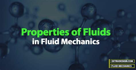 Physical Properties Of Fluids In Fluid Mechanics Extrudesign