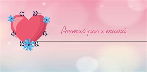 Poemas Para Mama Android App