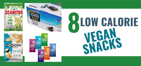 8 Great Low Calorie Vegan Snacks The Vegan S Pantry