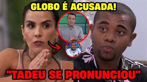 Globo Acusada De Proteger Wanessa No Bbb E Tadeu Schmidt Faz