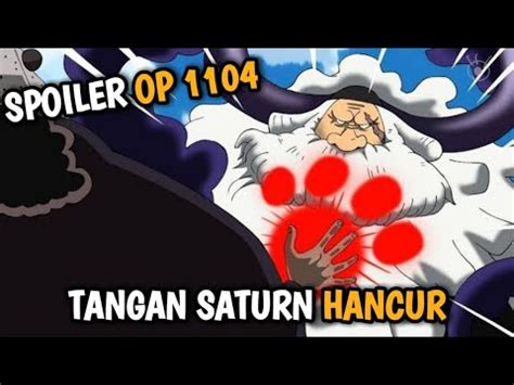 SPOILER OP 1104 EDAN SATURN LAKUKAN RITUAL TANGAN IBLIS ONE PIECE