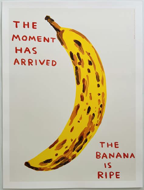 The Banana Is Ripe Poster By David Shrigley Official Release