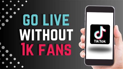 How To Go Live On Tiktok Without 1000 Followers Tiktok Tips And