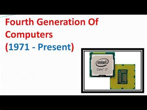 Fourth Generation Of Computers Present Youtube