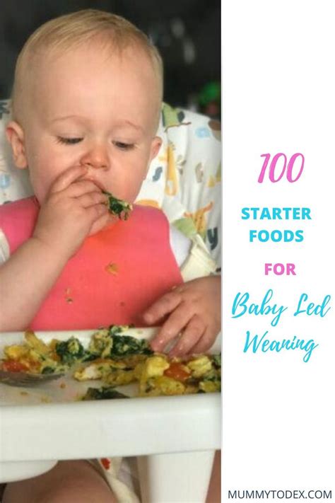 A Baby In A Highchair Eating Food With The Words Starter Foods For