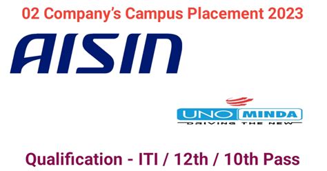 Uno Minda Aisin Automotive Campus Placement 2023 ITI Jobs