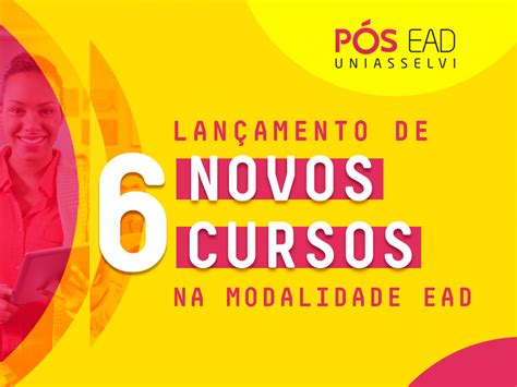 P S Gradua O Uniasselvi Lan A Seis Novos Cursos Em Julho