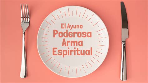 El Ayuno Poderosa Arma Espiritual Pr Eduardo Regondi Youtube