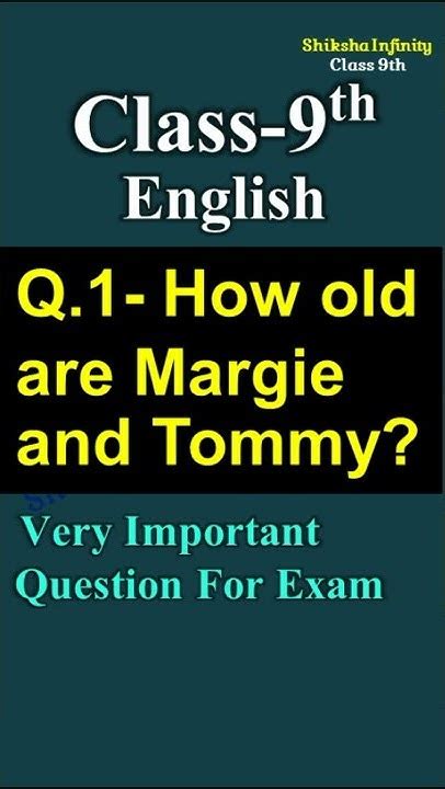 How Old Are Margie And Tommy Very Most Importent Question With Answer Short Claa9thenglish