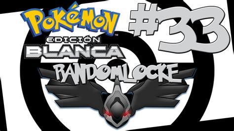 POKÉMON BLANCO RANDOMLOCKE 33 5º Gimnasio Se morirá alguno YouTube