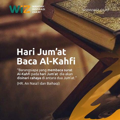 Hari Jumat Baca Al Kahfi Wahdah Inspirasi Zakat