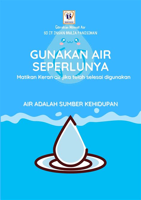 Pentingnya Hemat Air Untuk Masa Depan Insan Mulia Maos