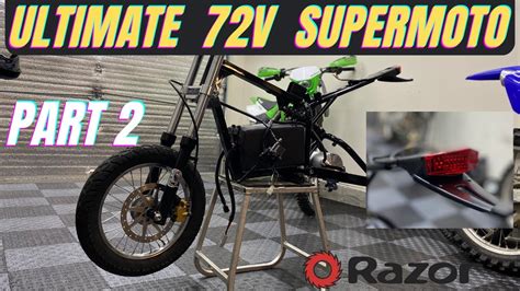 Ultimate 72v Supermoto Razor Mx650 Build Part 2 Youtube