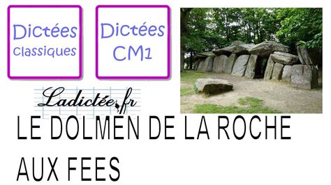 Le dolmen de la Roche aux Fées Dictée de français facile pour les