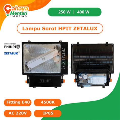 Jual Lampu Sorot HPIT 400W Zetalux Cahaya Mentari Lighting Tokopedia