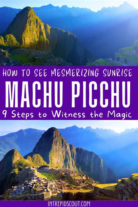 How to See the Mesmerizing SUNRISE at MACHU PICCHU (9 Steps to Witness the Magic) • Intrepid Scout