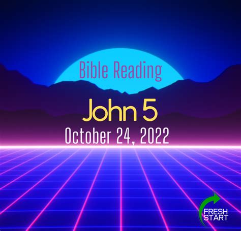 October 24 2022 Bible Reading FRESH START FELLOWSHIP