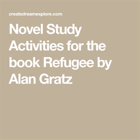 Novel Study Activities For The Book Refugee By Alan Gratz Novel Study