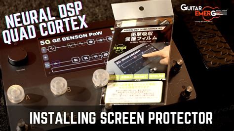 Neural DSP Quad Cortex Installing Screen Protector YouTube