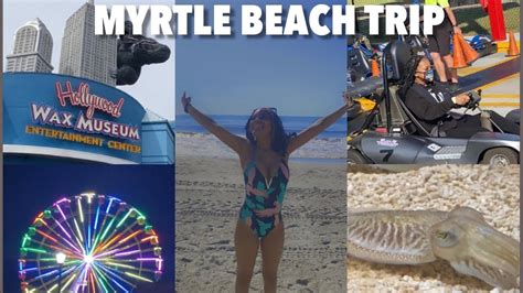 Myrtle Beach Vlog ️🏖 Spring Break Trip Youtube