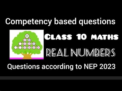 Competency Based Questions Class 10th Maths NEP 2023 Real Numbers