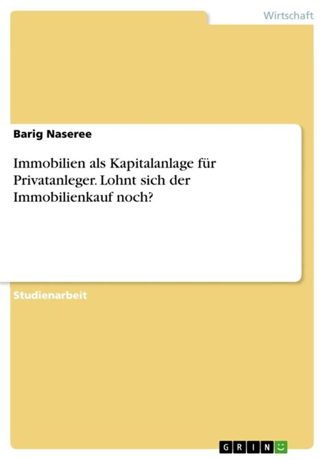 Immobilien Als Kapitalanlage F R Privatanleger Lohnt Sich Der