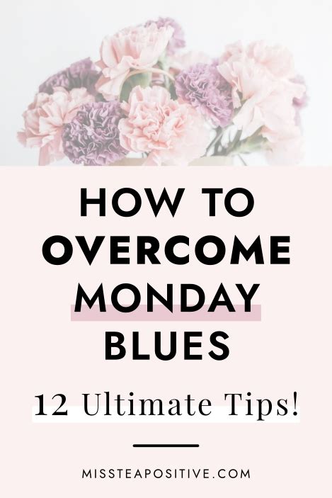 How To Beat Monday Blues — Miss Tea Positive