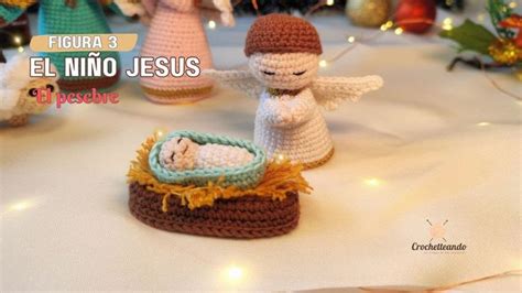 NIÑOJESUS figura 3 PESEBRE Amigurumi Nacimiento tejido a crochet