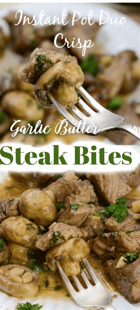 Instant Pot Duo Garlic Butter Steak Bites With Mushroom Adventures Of A Nurse Adventures Of A