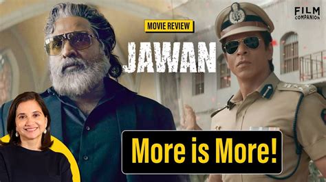 Jawan Movie Review By Anupama Chopra SRK Vijay Sethupathi