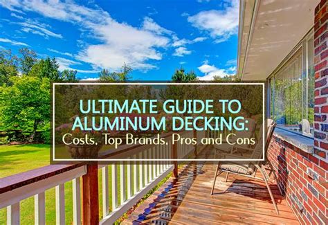 Ultimate Guide to Aluminum Decking: Cost, Brands, Pros & Cons ...