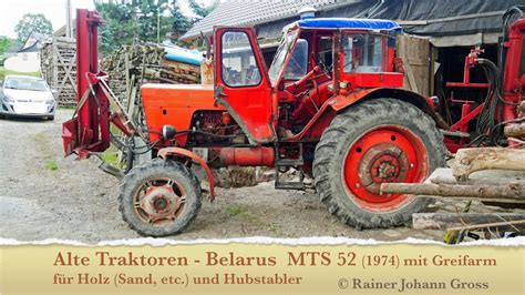 Alte Traktoren Belarus Mts 52 1974 Mit Greifarm Für Holz Sand Etc