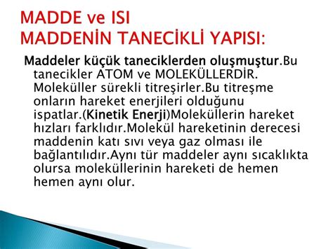 PPT MADDE ve ISI MADDENİN TANECİKLİ YAPISI PowerPoint Presentation