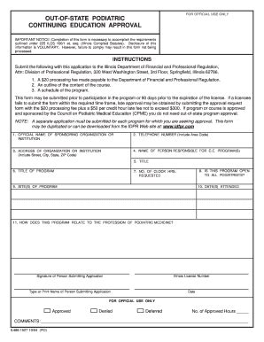 OUT Of STATE PODIATRIC CONTINUING EDUCATION APPROVAL Form Fill Out