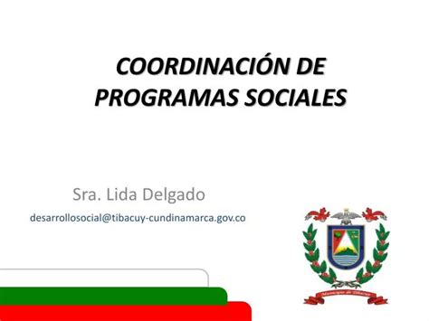 PPT COORDINACIÓN DE PROGRAMAS SOCIALES PowerPoint Presentation free