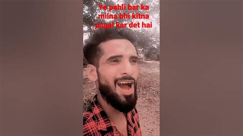 Ye Pahli Bar Ka Milna Bhi Kitna Pagal Kar Deta Hai💙💙💙 Youtube