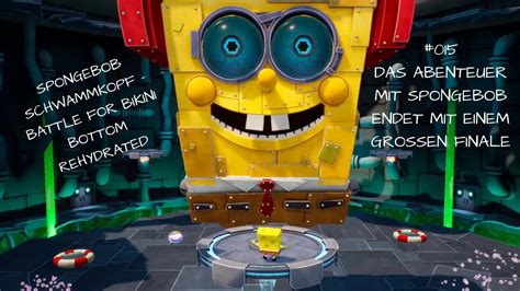 Spongebob Schwammkopf Battle for Bikini Bottom Rehydrated 015 Das große Finale YouTube