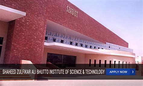 Shaheed Zulfikar Ali Bhutto Institute Of Science Technology