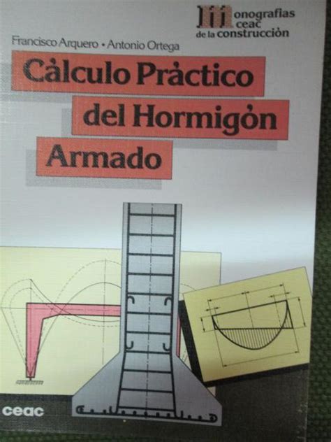 C Lculo Pr Ctico Del Hormig N Armado De Varios Autores Libreria Azacan