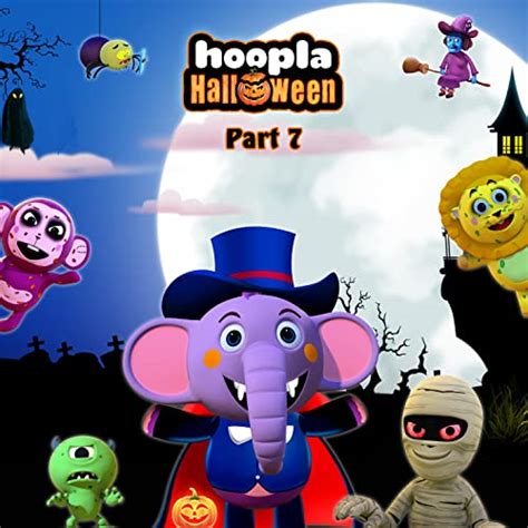 Hoopla Halloween Pt 7 By Various Artists On Amazon Music Unlimited