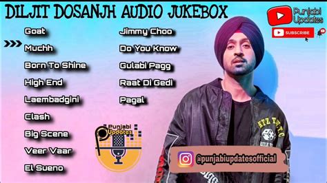 Best Of Diljit Dosanjh All Songs Non Stop Top Hits Latest Punjabi