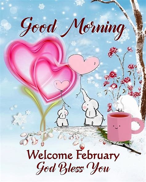 Good Morning Welcome February Pictures, Photos, and Images for Facebook ...