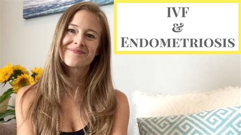 IVF Endometriosis My IVF Success Story YouTube