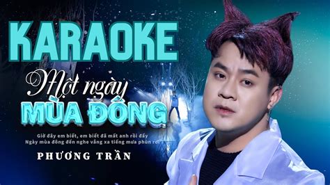 KARAOKE BEAT CHUẨN MỘT NGÀY MÙA ĐÔNG TONE NAM DỄ HÁT BÀI HÁT HAY